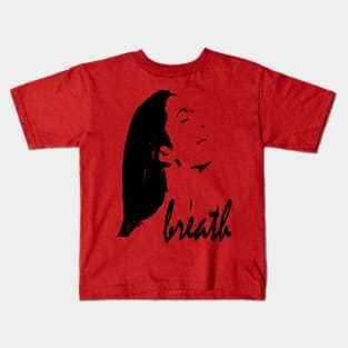 breath tshirt Kids T-Shirt